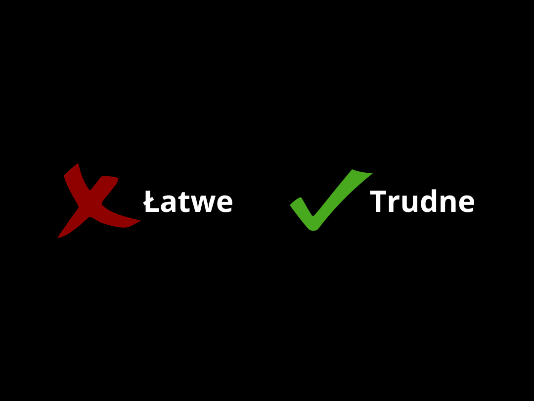 Zmień Łatwe Nawyki Na Trudne A Życie Będzie Proste